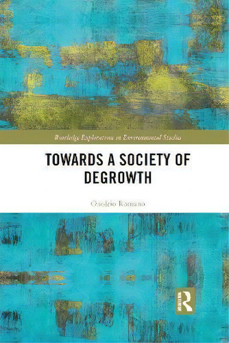 Towards A Society Of Degrowth, De Onofrio Romano. En Inglés