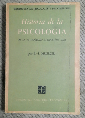 Historia De La Psicología De La Antigüedad A Nuestros Días 