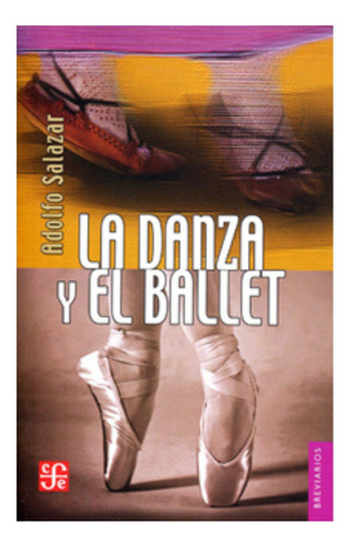 La Danza Y El Ballet