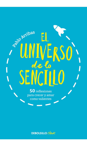 El Universo De Lo Sencillo - Pablo Arribas