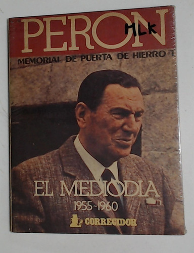 Memorial De Puerta De Hierro 1 - Peron, Juan Domingo (Usado)