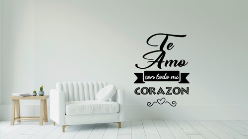 Viniles Decorativos Para Pared Te Amo Con Todo Mi Corazon