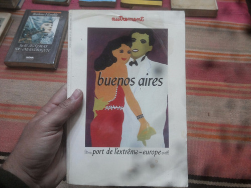 Libro Buenos Aires Port De L'extreme-europe Autrement