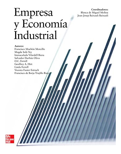 Empresa Y Economia Industrial De De Miguel Molina Blanca Mcg