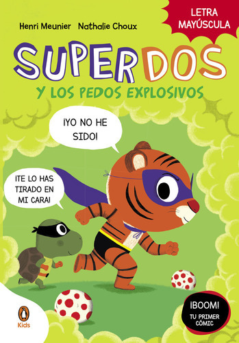 Superdos Y Los Pedos Explosivos (superdos 2), De Henry Meunier, , Martin Gual, Mariona, Henry Meunier, , Martin Gual, Mariona. Editorial Penguin Kids En Español