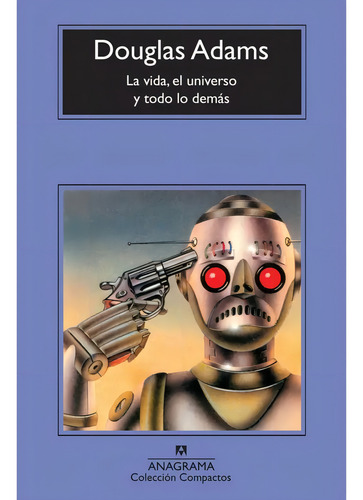Vida, El Universo Y Todo Lo Demás, La