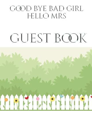 Libro Bridal Shower Guest Book Good Bye Bad Girl Hello Mr...