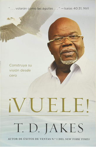 Libro: ¡vuele!: Construya Su Visión Desde Cero (spanish Edit