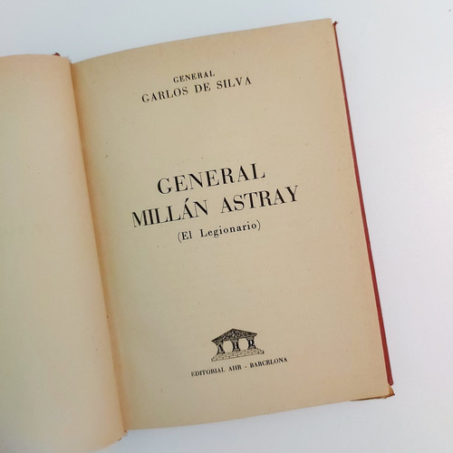 La Epopeya Y Sus Héroes - General Carlos De Silva (Usado)