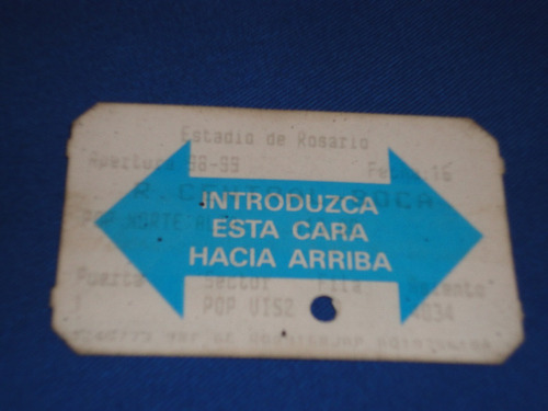 Boca - Rosario Central (entrada Apertura 98/99 Rosario)