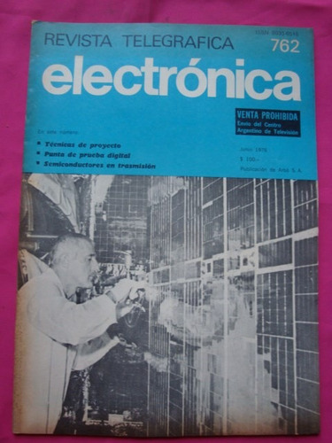 Revista Telegrafica Electronica N° 762 Junio De 1976