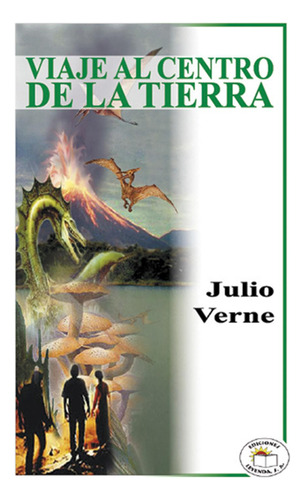 Viaje Al Centro De La Tierra