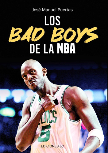 Libro Bad Boys De La Nba, Los - Puertas, Jose Manuel