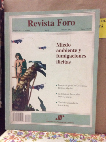Revista Foro No. 42 Medio Ambiente Y Fumigaciones Ilícitas.