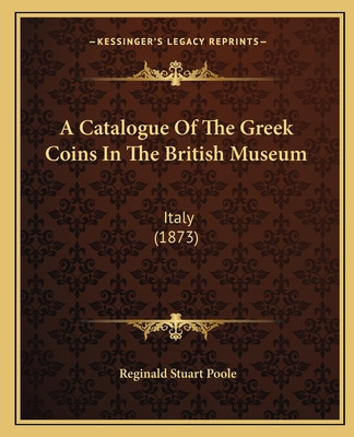 Libro A Catalogue Of The Greek Coins In The British Museu...