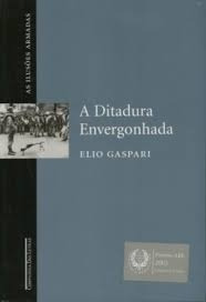 Livro A Ditadura Envergonhada - Elio Gaspari [2002]