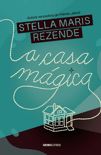 Libro Casa Magica A De Rezende Stella Maris Globo