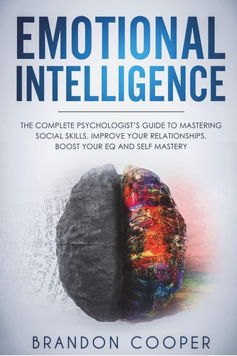 Libro: Emotional The Complete Psychologistøs Guide To Social