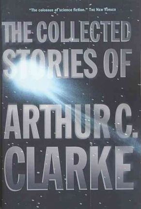 Libro The Collected Stories Of Arthur C. Clarke