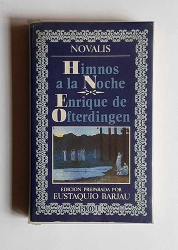 Novalis, Himnos A La Noche, Enrique De Ofterdingen