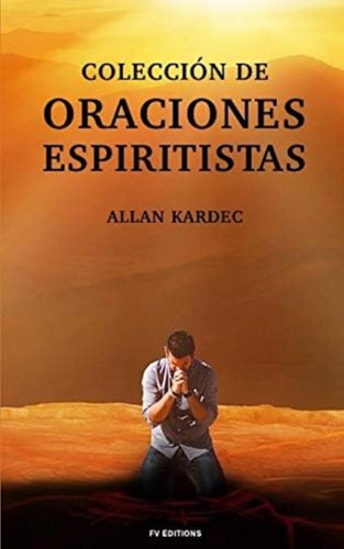 Libro: Colección De Oraciones Espiritistas: Letra Grande