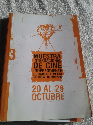 Muestra Internacional De Cine Mar Del Plata 2006 Envios Mdq