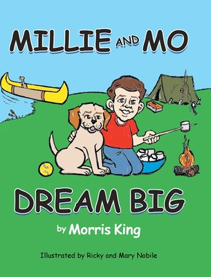 Libro Millie And Mo Dream Big - King, Morris