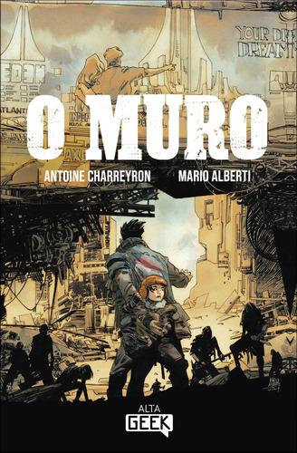 O Muro, De Antoine Charreyron. Editora Alta Geek, Capa Mole Em Português, 2023