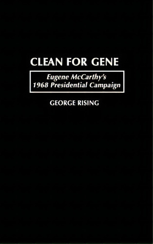 Clean For Gene, De George Rising. Editorial Abc Clio, Tapa Dura En Inglés