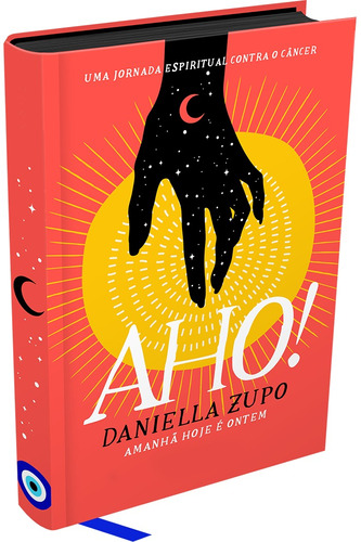 AHO: Amanhã Hoje é Ontem, de Zupo, Daniella. Editora Darkside Entretenimento Ltda  Epp, capa dura em português, 2021