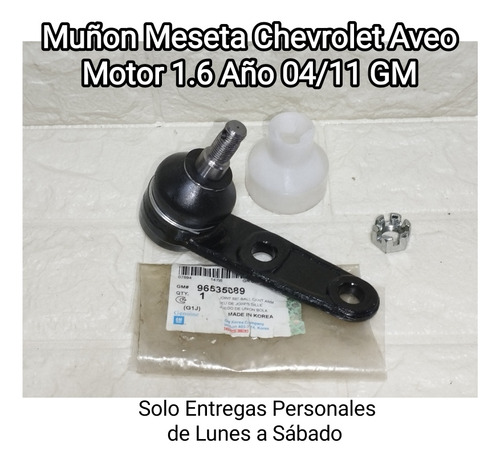 Muñon Inferior Meseta Chevrolet Aveo 1.6 04/11 Gm 96535089