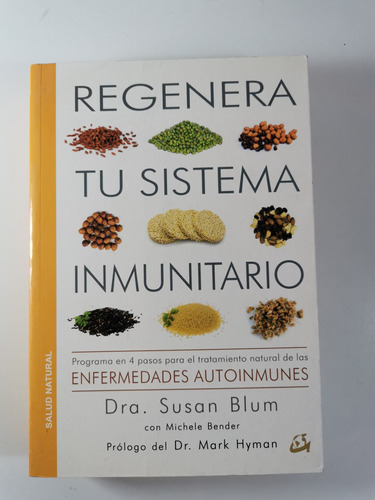 Regenera Tu Sistema Inmunitario - Susan Blum