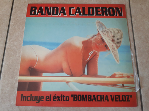 Banda Calderon - Bombacha Veloz - Sexy Cover - Vinilo Kktus