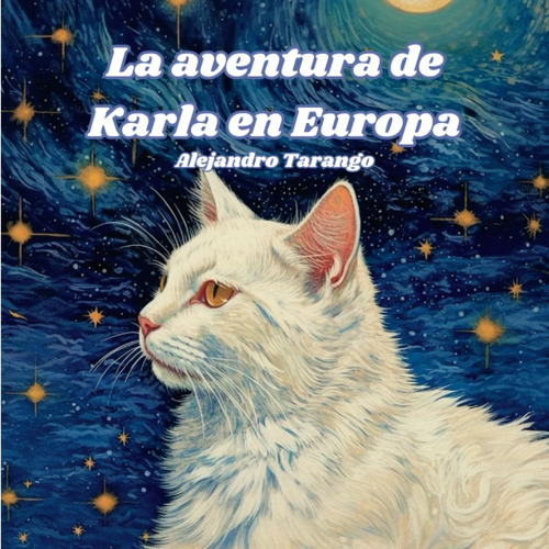 La Aventura De Karla En Europa (colección De Libros Ilustrad
