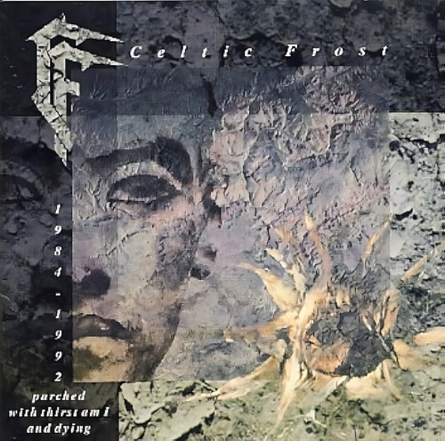 Cd Celtic Frost Parched With Thirst Am I And Slipcase 2024