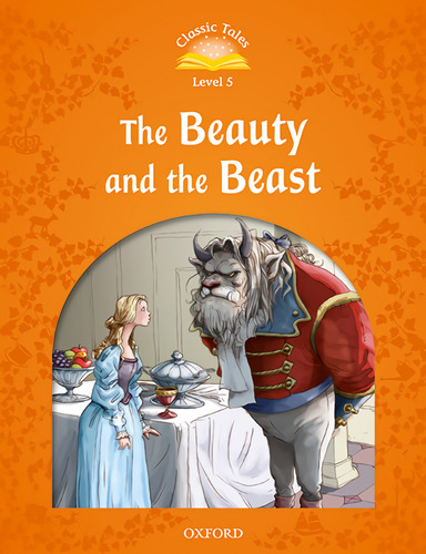 Classic Tales 5. Beauty And The Beast. Mp3 Pack 2nd Edition 