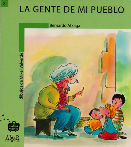 La Gente De Mi Pueblo, De Bernardo Atxaga. Editorial Promolibro, Tapa Blanda, Edición 2005 En Español