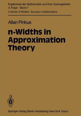 Libro N-widths In Approximation Theory - A. Pinkus