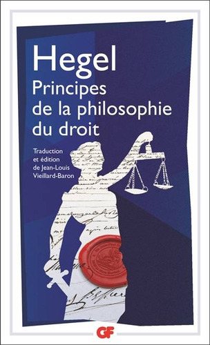 Principes De La Philosophie Du Droit - Georg Wilhelm Friedri