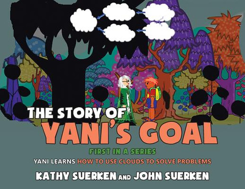 Libro The Story Of Yani's Goal: Yani Learns How To Use Cl...