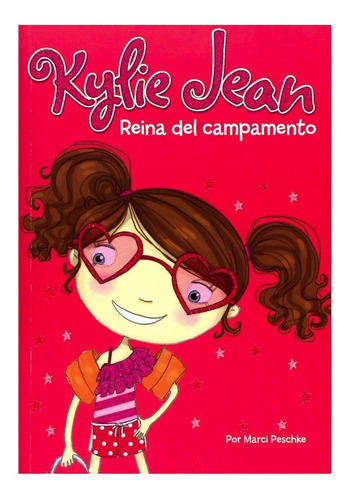 Kylie Jean - Reina Del Campamento - Latinbooks - Libro