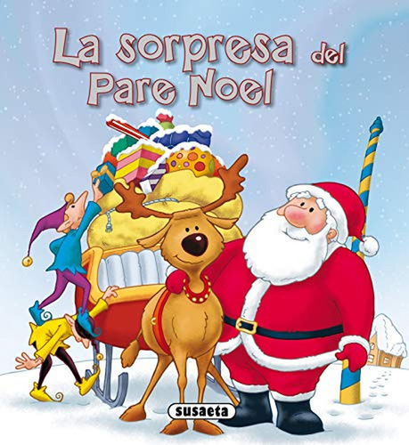 Sorpresa Del Pare Noel (Desplegables de Nadal), de Susaeta, Equipo. Editorial Susaeta, tapa pasta dura en español, 2010