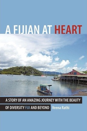 Libro A Fijian At Heart - Veena Rathi