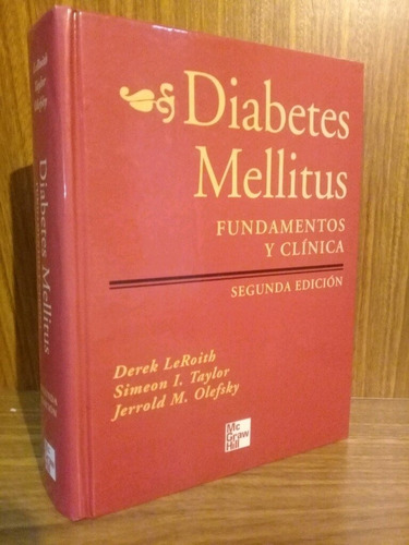 Diabetes Mellitus, Fundamentos Y Clínica