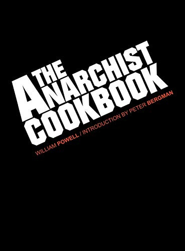 Book : The Anarchist Cookbook - Powell, William