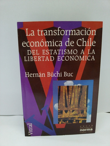 La Transformación Económica De Chile