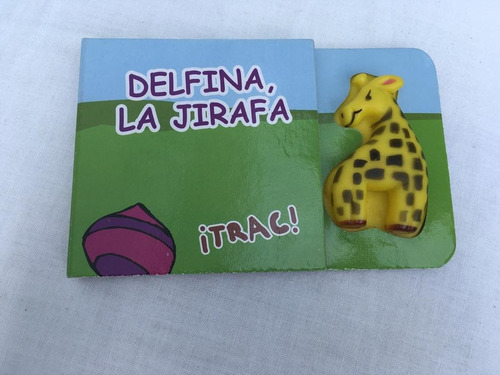 Delfina La Jirafa - Coleccion Ruiditos Libro Con Chifle