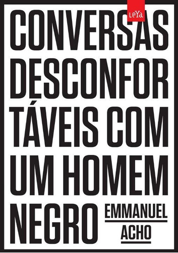 Conversas Desconfortáveis Com Um Negro