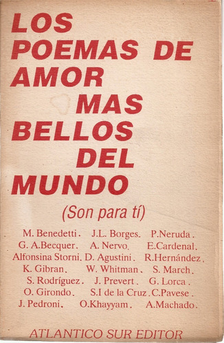Los Poemas De Amor Mas Bellos Del Mundo - Atlantico Sur