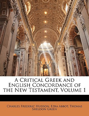 Libro A Critical Greek And English Concordance Of The New...